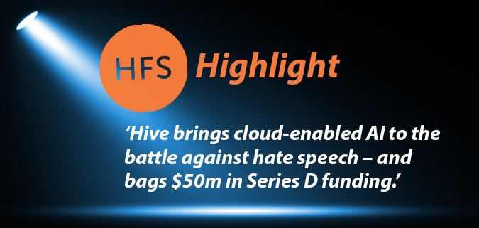 Hive brings cloud-enabled AI to the battle against hate speech – and bags $50m in Series D funding